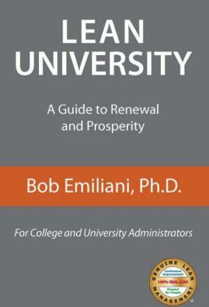 Lean University, A Guide to Renewal and Prosperity by Bob Emiliani