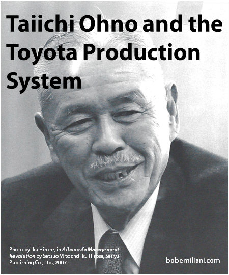 Taiichi Ohno and the Toyota Production System