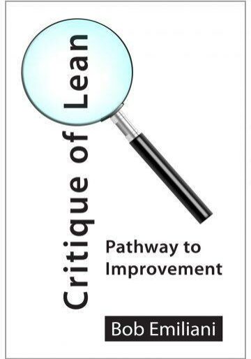 Critique Of Lean Pathway to Improvement by Bob Emiliani