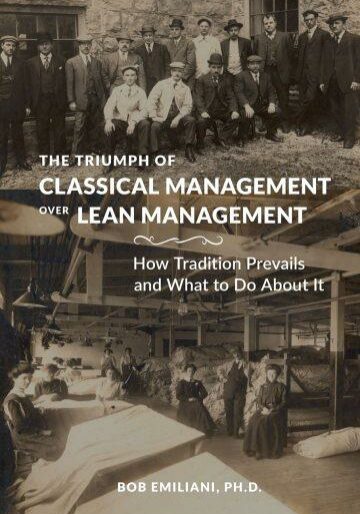 The Triumph of Classical Management
